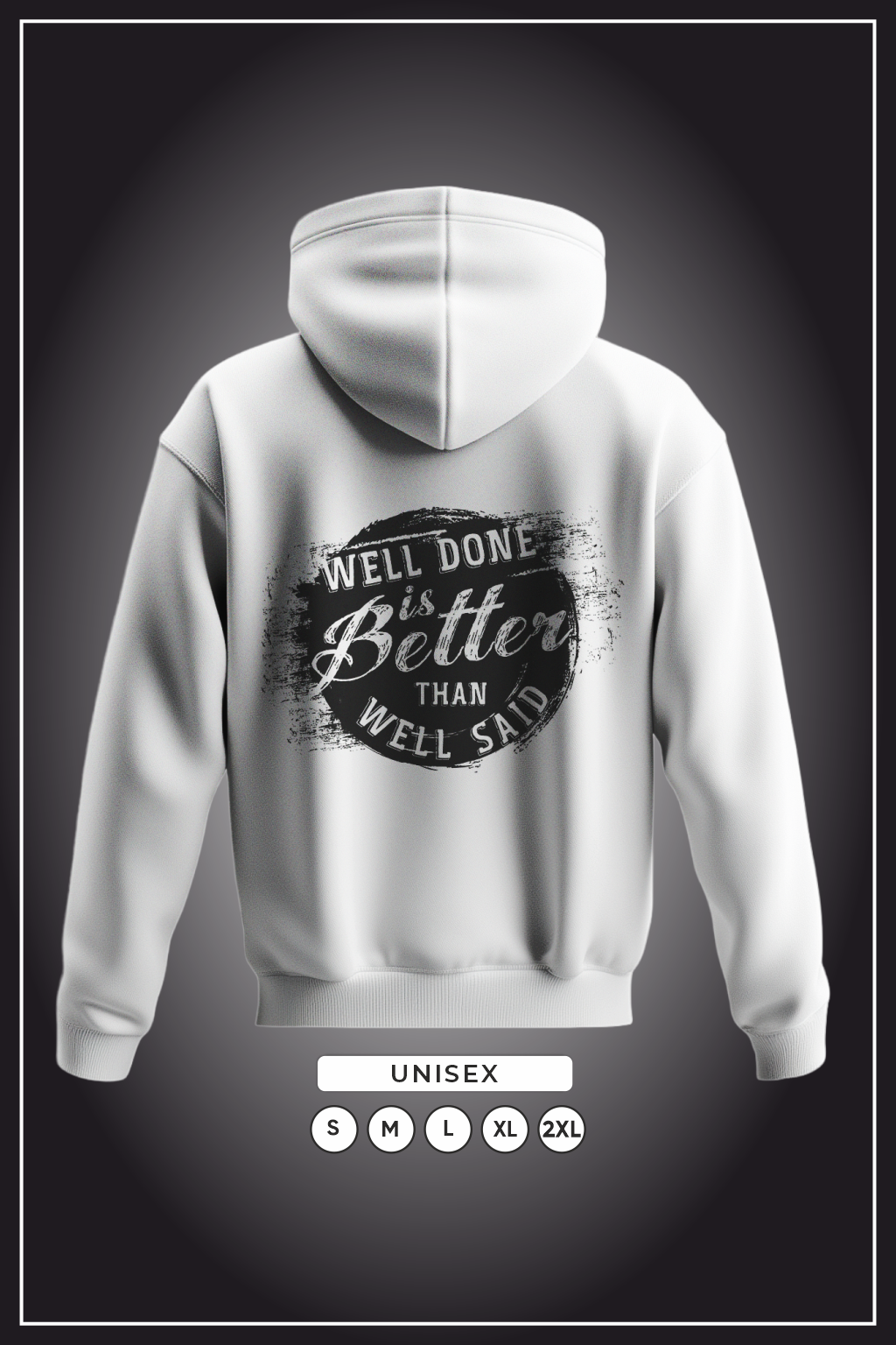 Well Done Graphic Hoodie